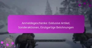 featured-image-anmeldegeschenke-eklusive-artikel-sonderaktionen-einzigartige-belohnungen