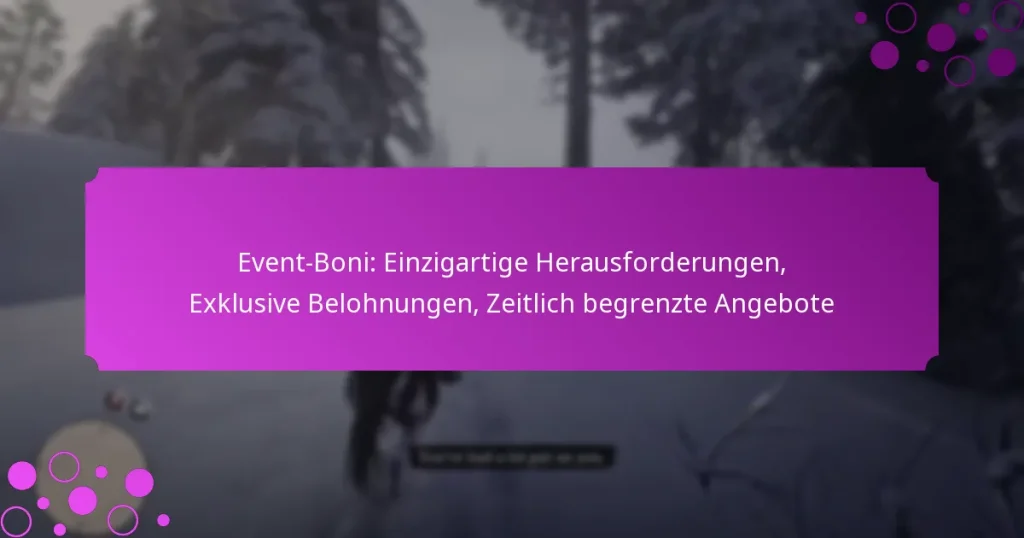 featured-image-event-boni-einzigartige-herausforderungen-eklusive-belohnungen-zeitlich-begrenzte-angebote