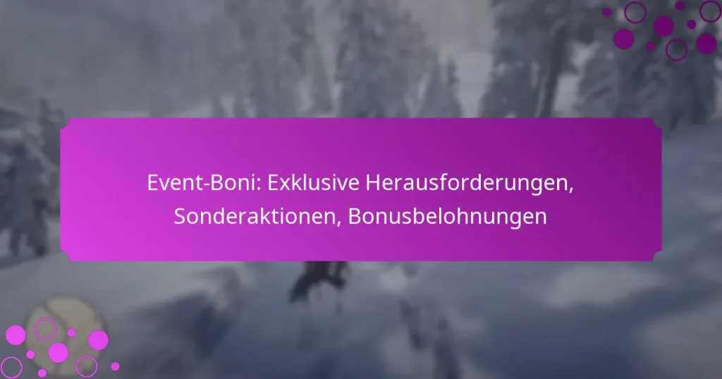 featured-image-event-boni-eklusive-herausforderungen-sonderaktionen-bonusbelohnungen