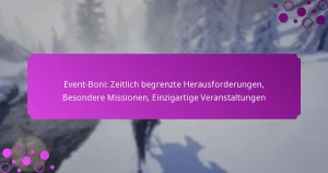 featured-image-event-boni-zeitlich-begrenzte-herausforderungen-besondere-missionen-einzigartige-veranstaltungen