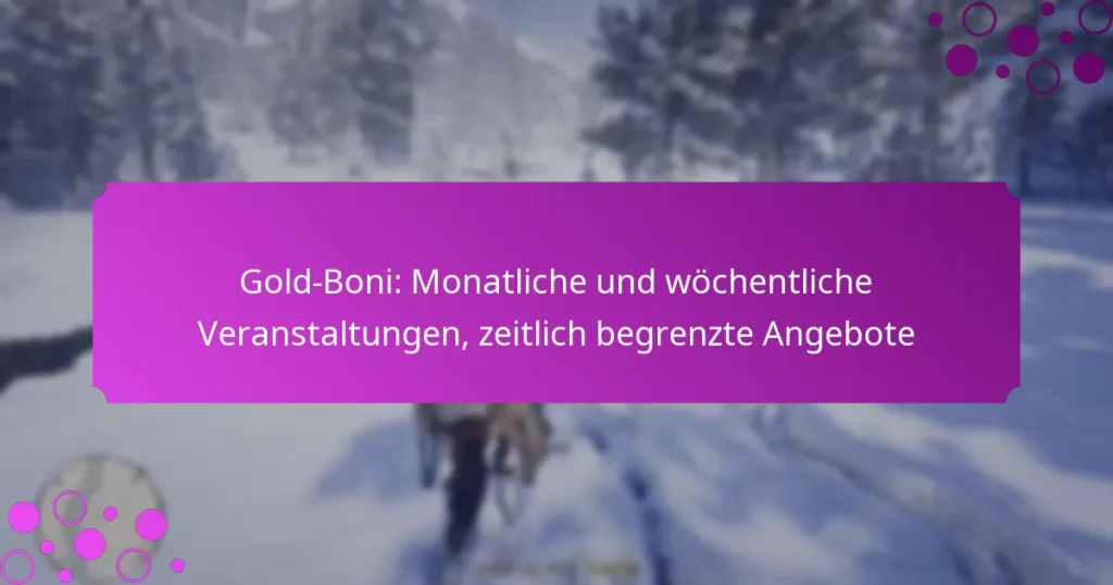 featured-image-gold-boni-monatliche-und-wochentliche-veranstaltungen-zeitlich-begrenzte-angebote