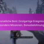 Monatliche Boni: Einzigartige Ereignisse, Besondere Missionen, Bonusbelohnungen
