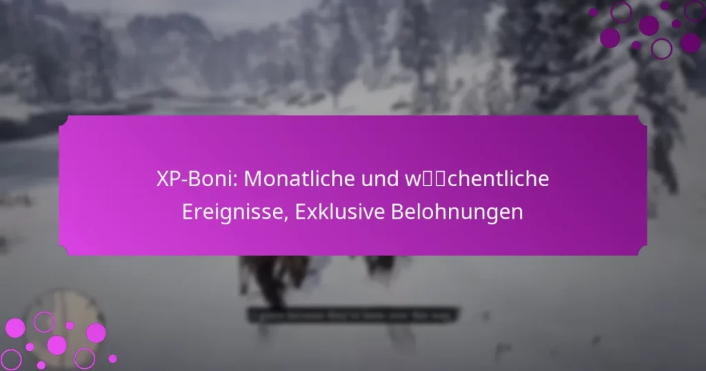 featured-image-xp-boni-monatliche-und-wchentliche-ereignisse-eklusive-belohnungen