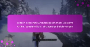 featured-image-zeitlich-begrenzte-anmeldegeschenke-eklusive-artikel-spezielle-boni-einzigartige-belohnungen