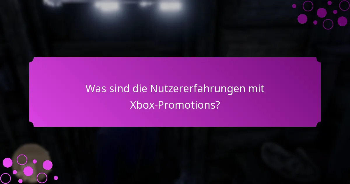 Welche Xbox-Promotions bieten den besten Wert?