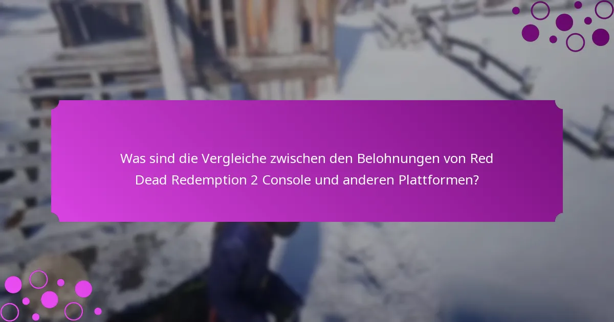 Wie man Belohnungen in Red Dead Redemption 2 Console einlöst?