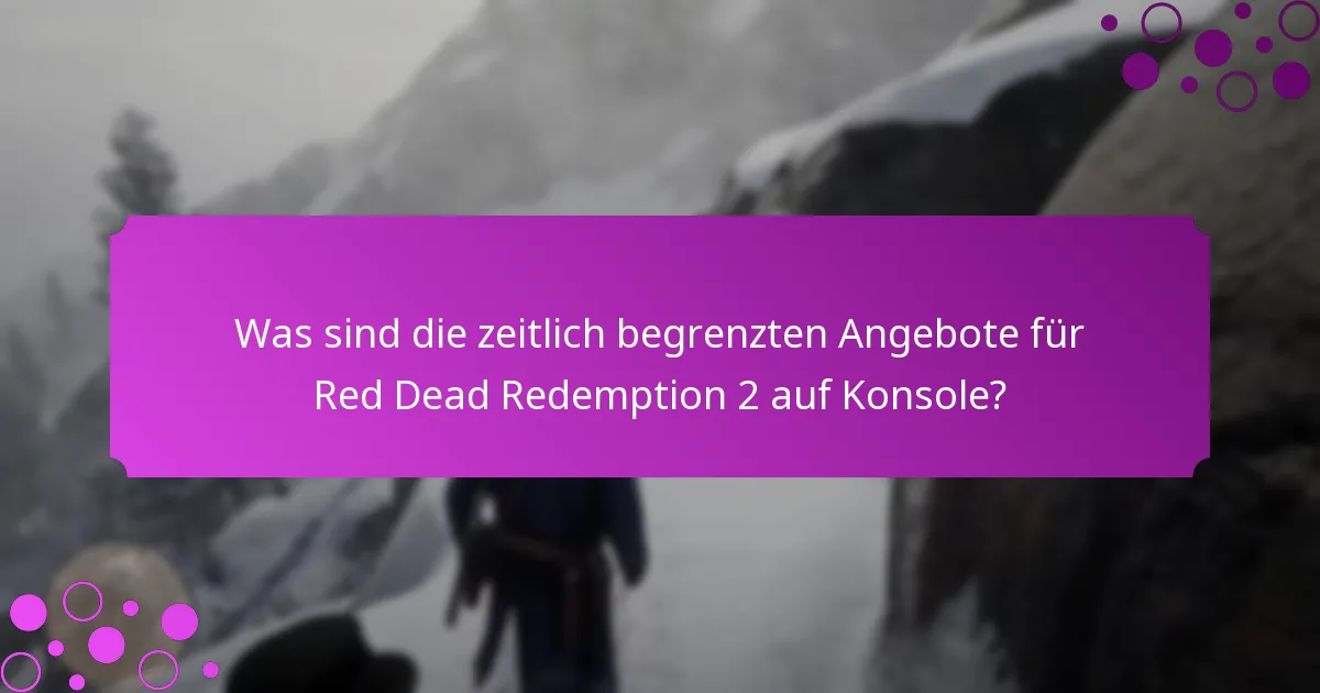 Welche speziellen Gegenstände können durch Plattformaktionen für Red Dead Redemption 2 auf Konsole erhalten werden?