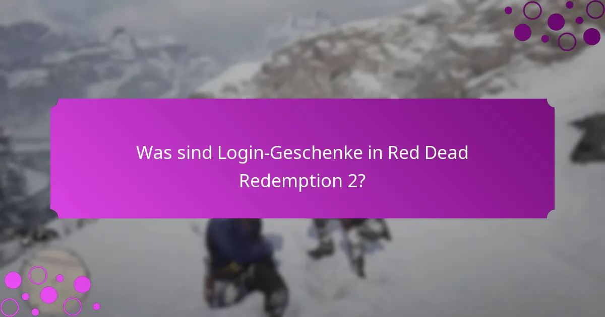 Wie können Spieler Login-Geschenke in Red Dead Redemption 2 beanspruchen?
