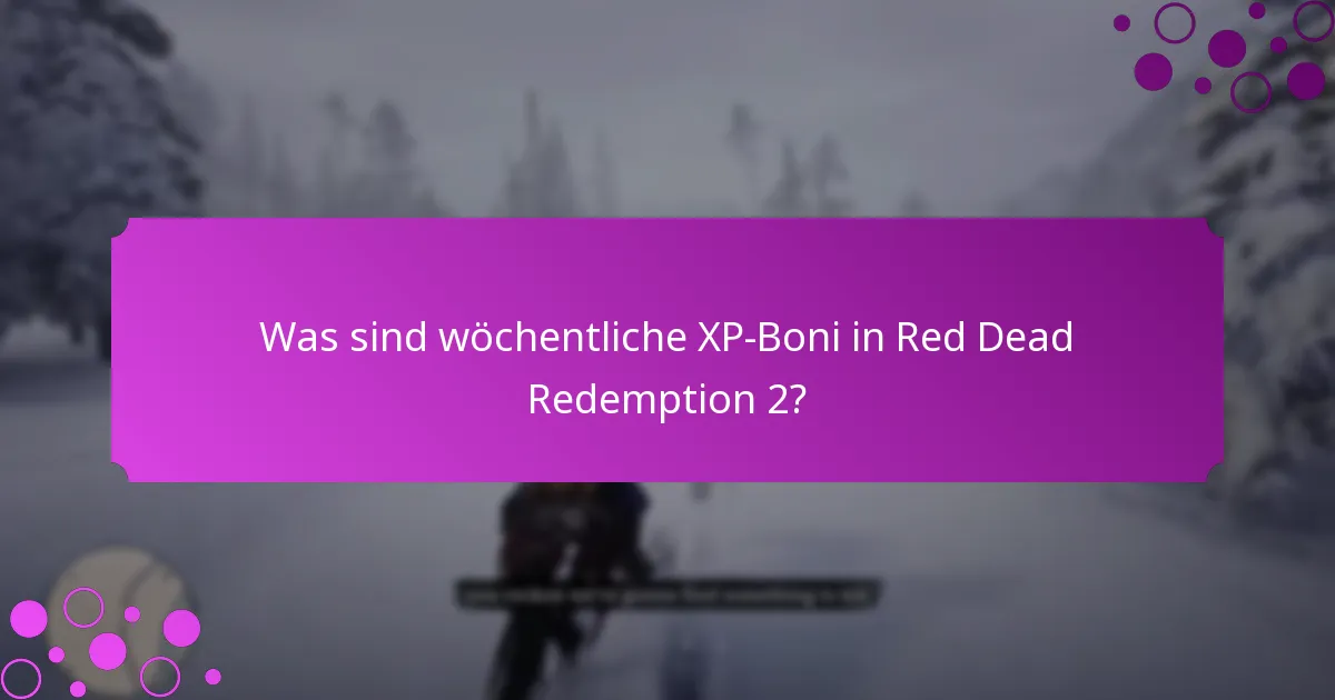 Welche Sonderaktionen bieten zusätzliche XP?
