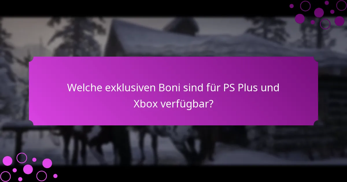 Welche Mitgliedschaftsvorteile verbessern das Spielerlebnis?