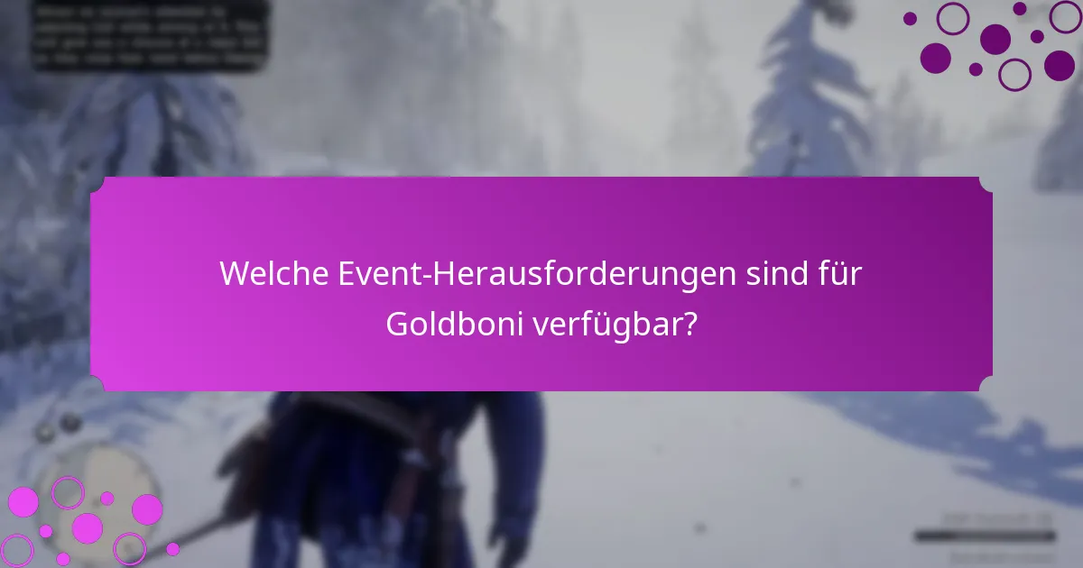 Welche Sonderangebote sind mit Goldboni verbunden?
