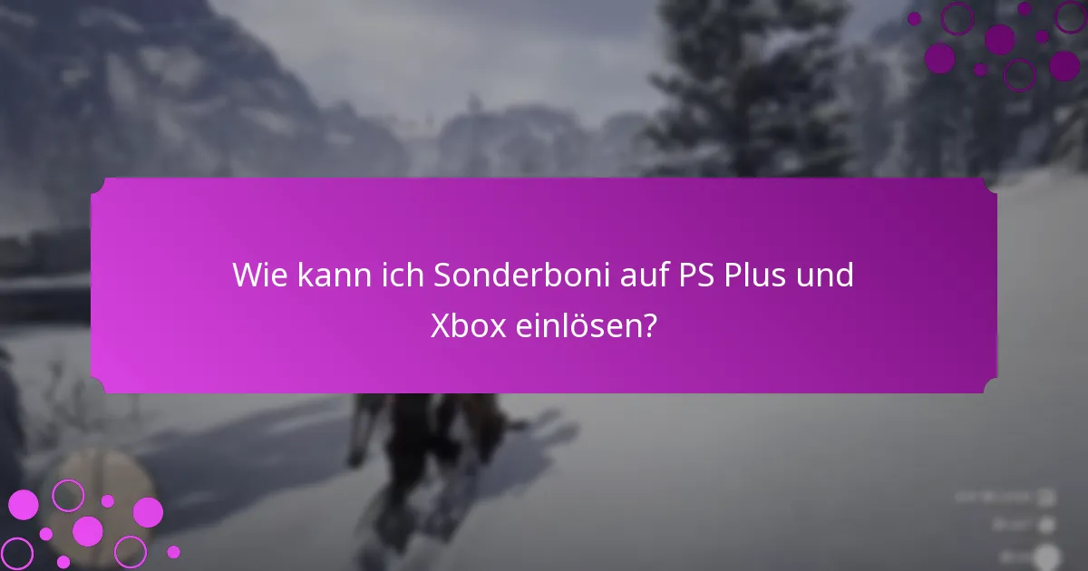 Wie vergleichen sich die Vorteile von PS Plus und Xbox?