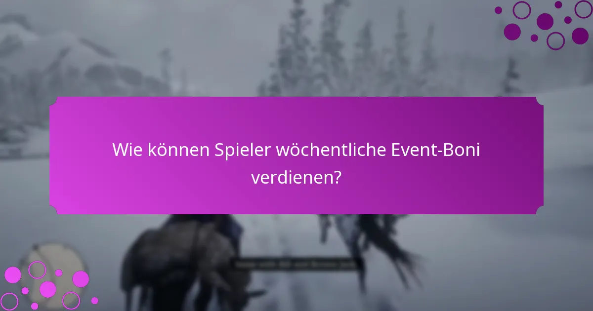 Welche Strategien können die Einnahmen aus wöchentlichen Boni verbessern?
