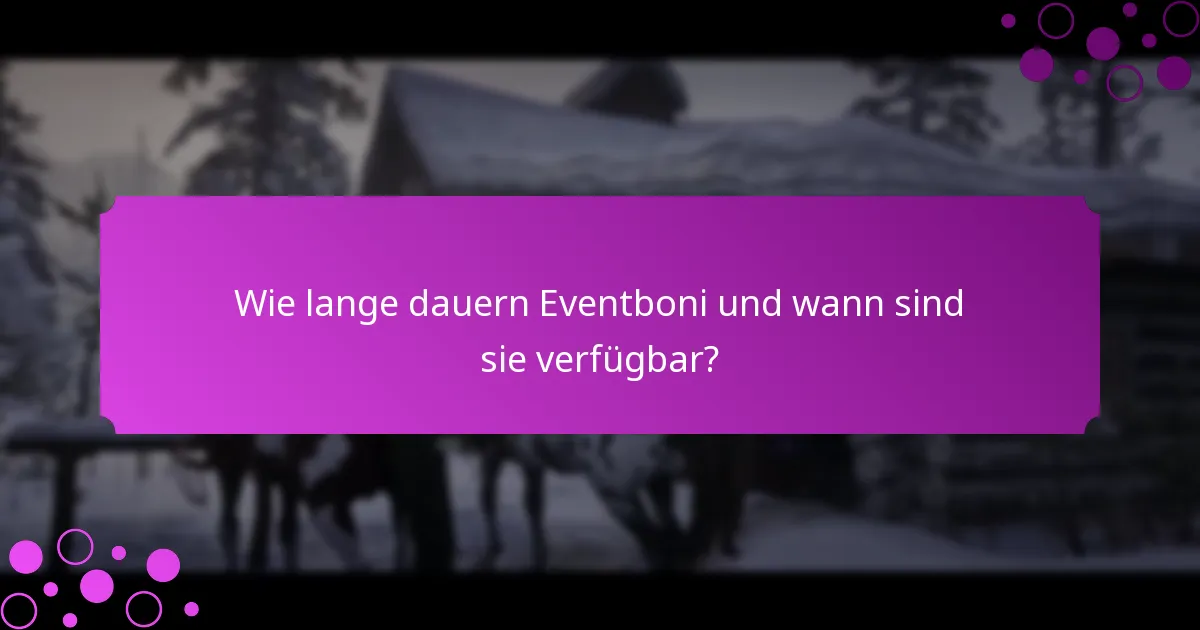 Wie vergleichen sich Eventboni mit dem regulären Gameplay?